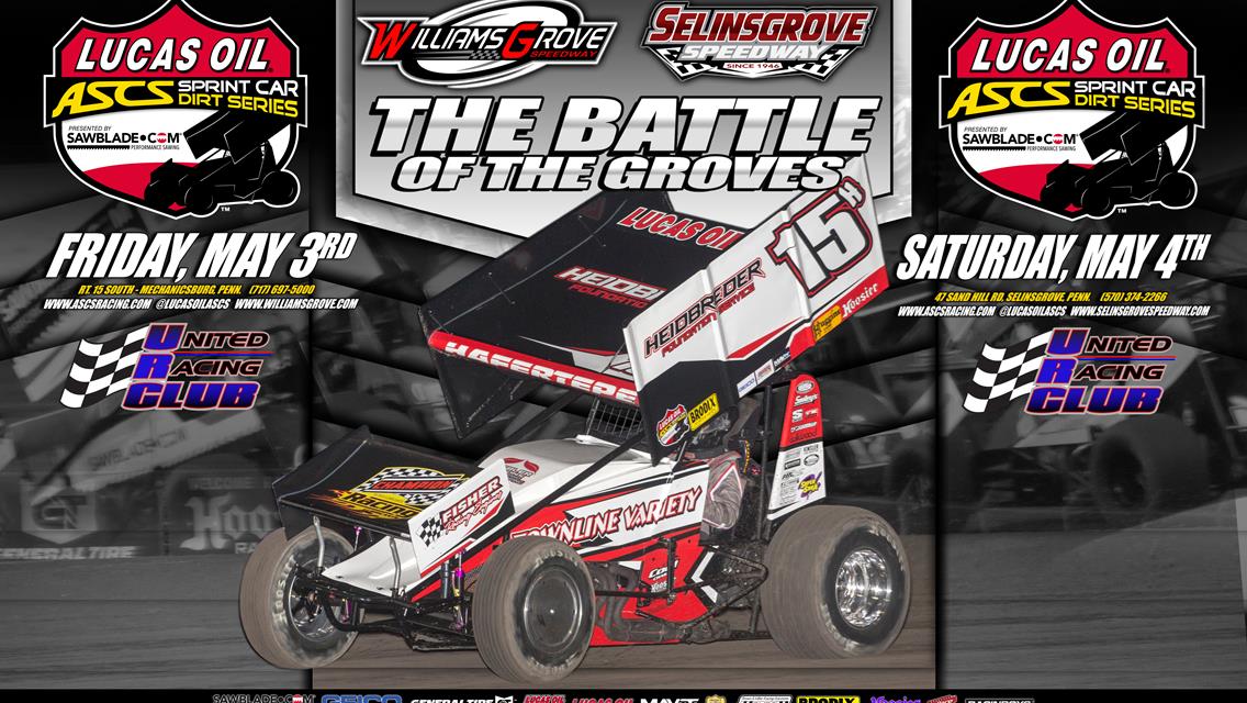 Lucas Oil ASCS Returning to Williams Grove & Selinsgrove Speedways For Battle Of The Groves II