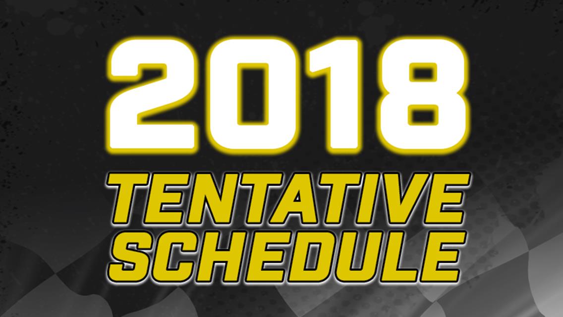 2018 Grays Harbor Raceway Tentative Schedule